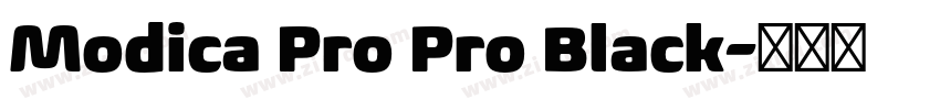 Modica Pro Pro Black字体转换